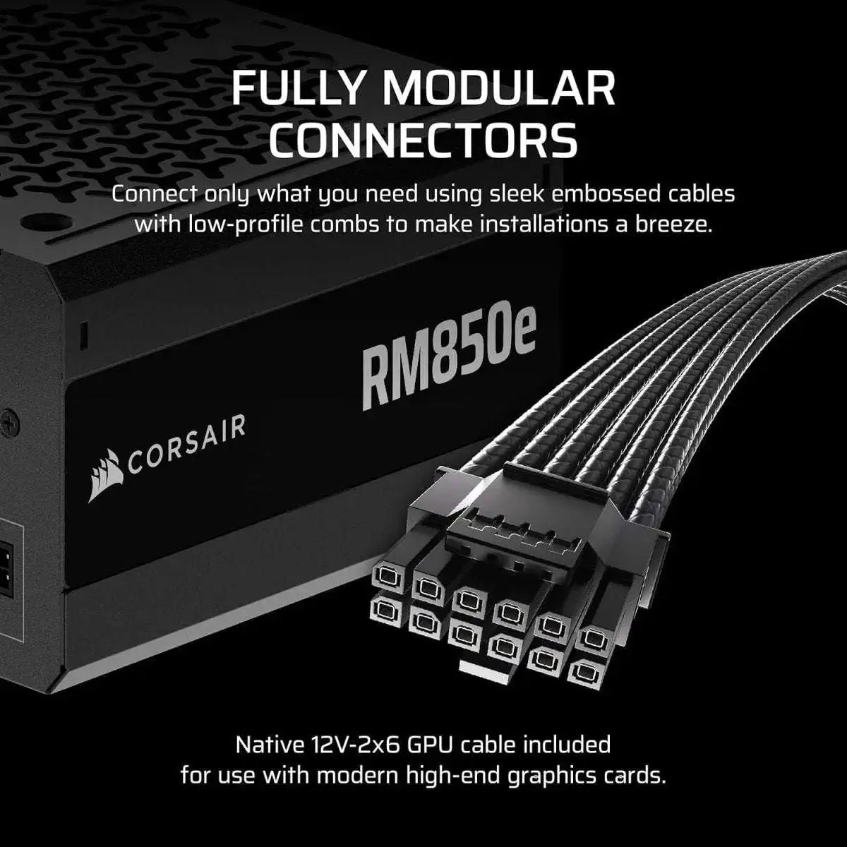Corsair RM850e 2025 Alimentation entièrement modulaire 850 W – Noir — conception modulaire